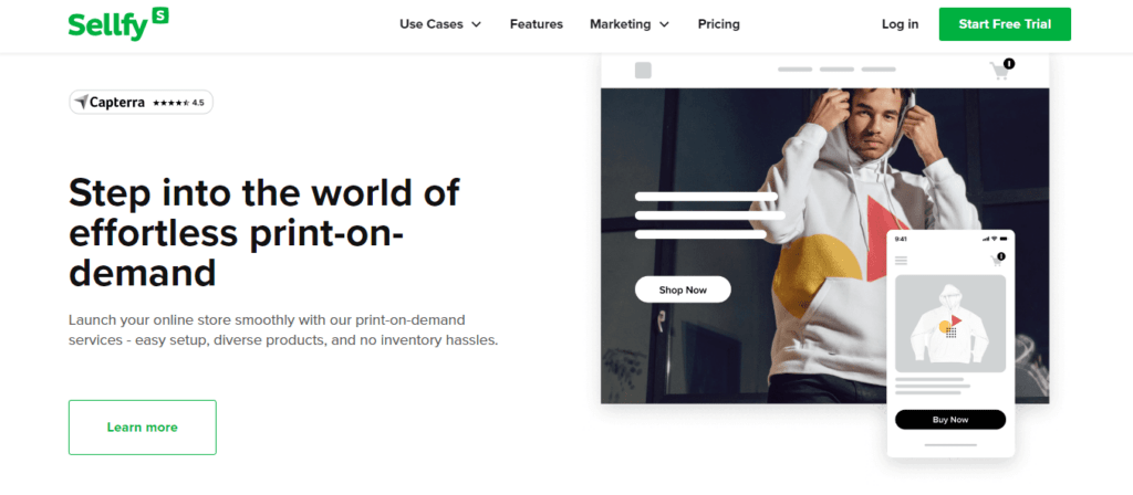 Sellfy print-on-demand service page with a headline about effortless print-on-demand, a subheadline about easy setup and no inventory hassles, and a "Learn more" button. The page includes an image of a person in a custom hoodie and a mobile product page.